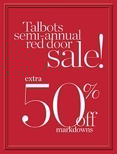 Talbots semi-annual red door sale! Extra 50% off markdowns