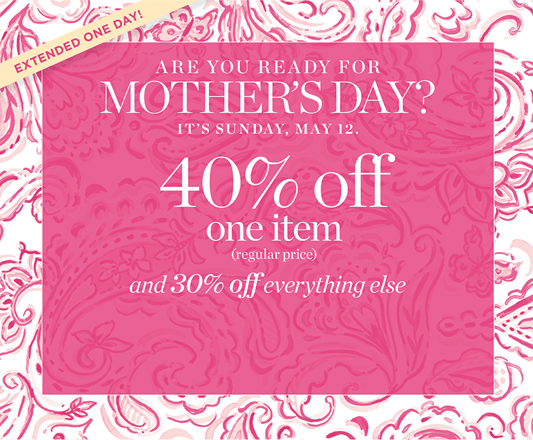 Are you ready for Mother's Day? It's Sunday, May 12. 30% off entire purchase.