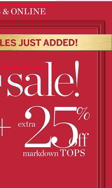 100s of new styles just added. Talbots semi-annual red door sale. In stores and online. 40% off all markdowns + extra 25% off markdown tops.