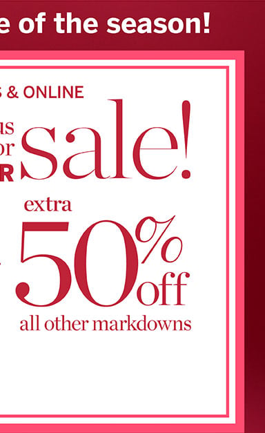60% off all markdown dresses, skirts, jackets & more. In stores and online Talbots semi-annual red door sale just got better! Extra 50% off all other markdowns!