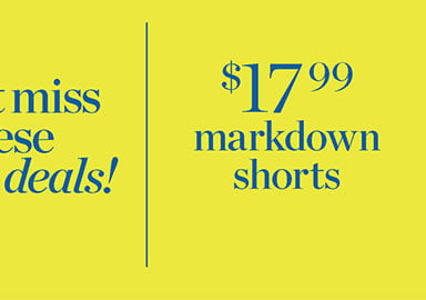 $17.99 all markdown shorts.