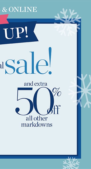 Last day! Bundle Up! Extra 60% off markdown sweaters, coats, scarves and shoes. In stores and online Talbots semi-annual red door sale and extra 50% off all other markdowns.