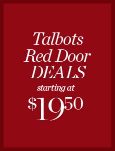 Talbots Red Door Deals