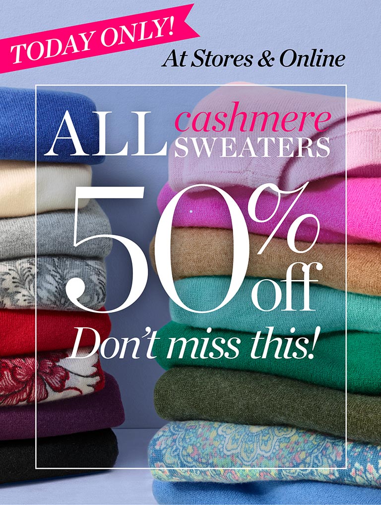 50% off All Cashmere Sweaters