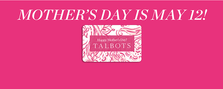 Mother's Day is May 12.