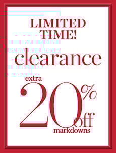 Limited time! Clearance. Extra 20% off markdowns