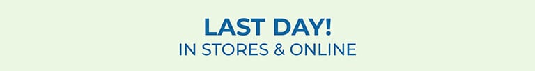 Last Day! In stores & online all weekend